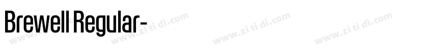 Brewell Regular字体转换 Brewell Regular字体转换